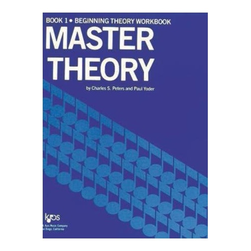 Master Theory Book 1 - 32 Pages Theory Workbook by Neil A. Kjos Music Company