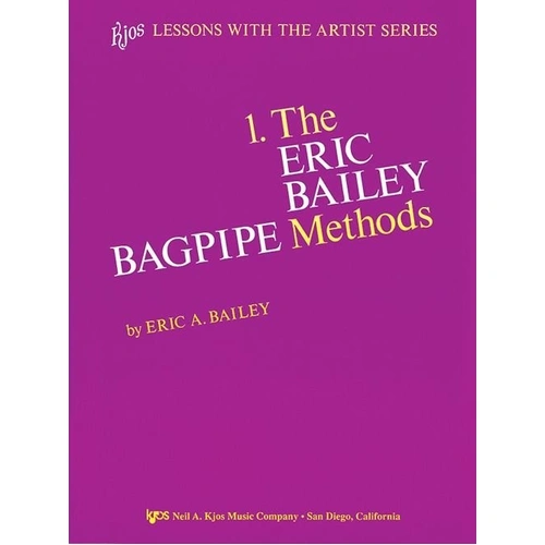 Bailey Bagpipe Method Book 1 by Eric Bailey, 24 Pages, Neil A. Kjos Music Company