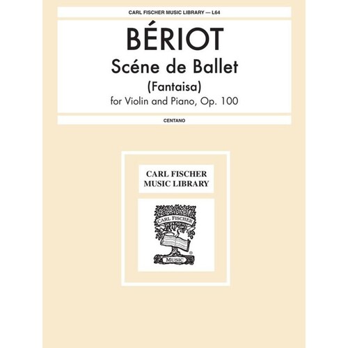 Beriot - Scene De Ballet Op 100 Violin/Piano (Softcover Book)