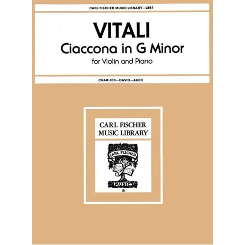 Vitali - Chaconne in G Minor for Violin and Piano, Arranged by Leopold Charlier, 15 Pages, Publisher: Carl Fischer