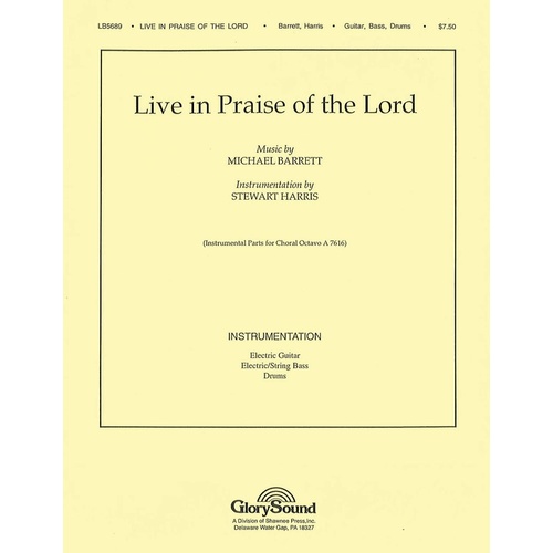 Live In Praise Of The Lord Guitar Bs Drums Book