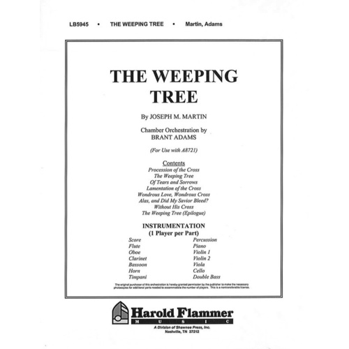 The Weeping Tree Orchestration Joseph M. Martin Book