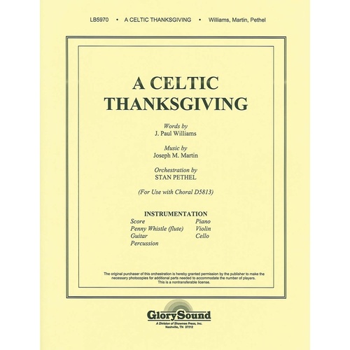 Celtic Thanksgiving Orchestration J. Paul Will Book