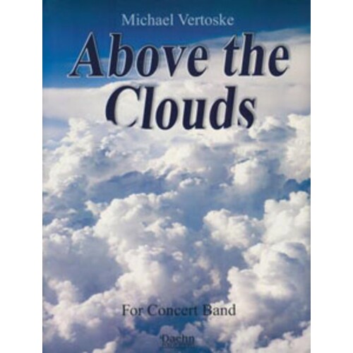 Above The Clouds Concert Band 2.5 Score/Parts Book