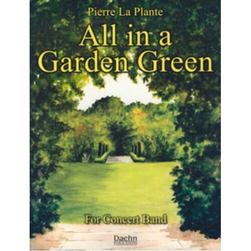 All In A Garden Green Concert Band 3 Score/Parts Book