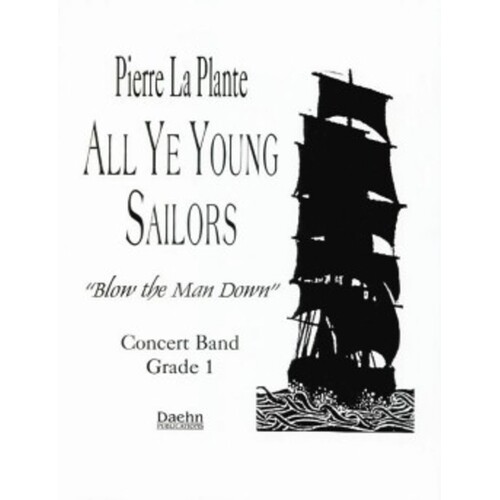 All Ye Young Sailors Concert Band 1 Score/Parts Book