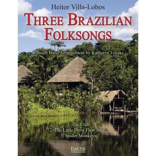 Three Brazilian Folksongs Concert Band 2 Score/Parts Book