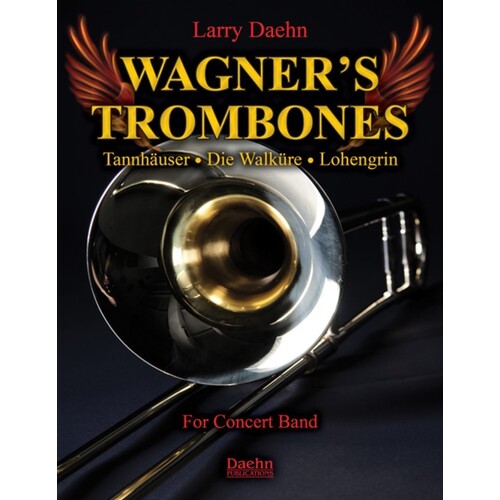 Wagners Trombones Concert Band 3.5 Score/Parts Book
