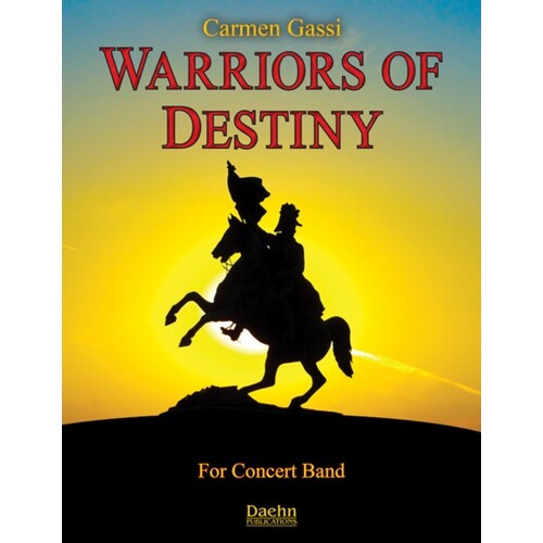 Warriors Of Destiny Concert Band 2.5 Score/Parts Book