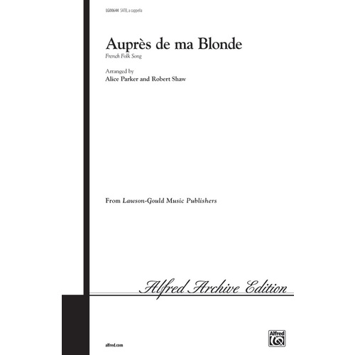 Aupres de Ma Blonde SATB Choral Sheet Music