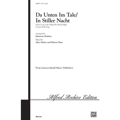 Da Unten Im Tale In Stiller SATB