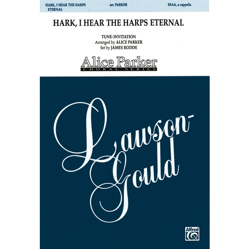 Hark I Hear The Harps Eternal SSAA