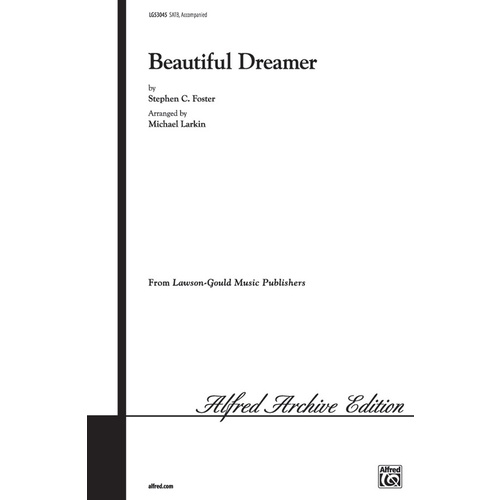 Beautiful Dreamer SATB Arrangement by Larkin