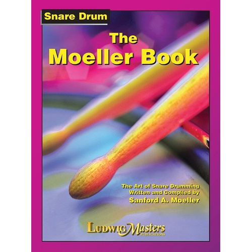 The Moeller Book Snare Drum Method by Sanford A. Moeller