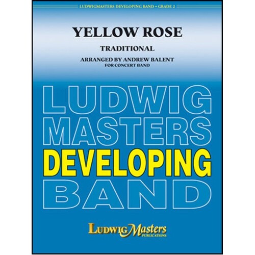 Yellow Rose Concert Band 2 Score/Parts Book