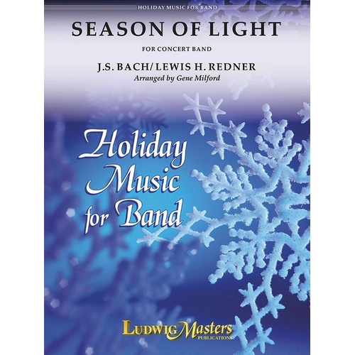 Season of Light - Arranged for Band by Gene Milford, including "Break Forth, O Everlasting Light" and "O Little Town of Bethlehem"
