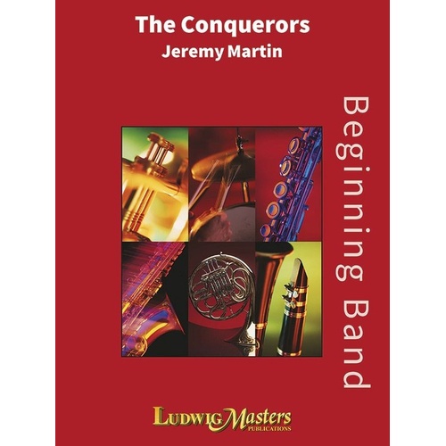 The Conquerors CB1 Score for Grade 1 Band by Jeremy S. Martin