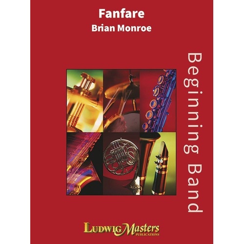 Fanfare CB1 SC/PTS by Brian Monroe - Score for Band, LudwigMasters Publications