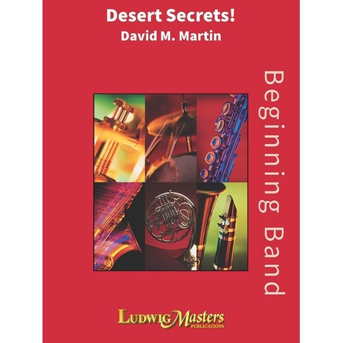 Desert Secrets for Concert Band by David M. Martin, LudwigMasters Publications, 1 Page, 2:00 Minutes