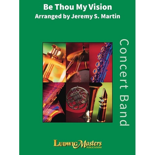 Be Thou My Vision for Concert Band CB3 SC/PTS by Jeremy Martin
