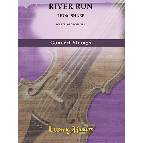 River Run for String Orchestra by Thom Sharp, Grade 3, Score and Parts