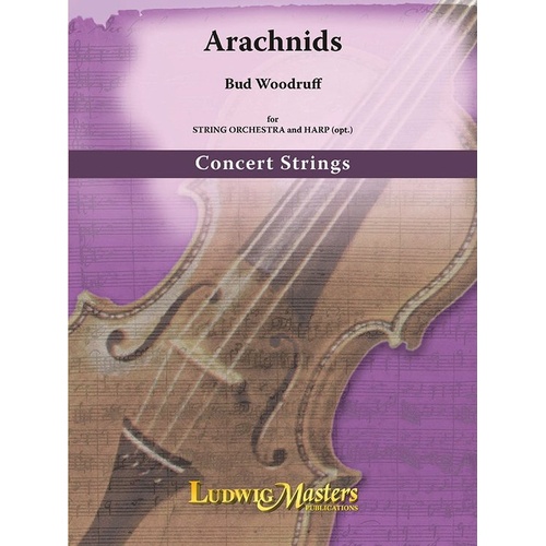 Arachnids for String Orchestra by Bud Woodruff SC/PTS