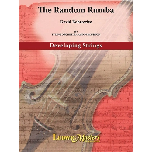 Random Rumba for String Orchestra by David Bobrowitz - LudwigMasters Publications