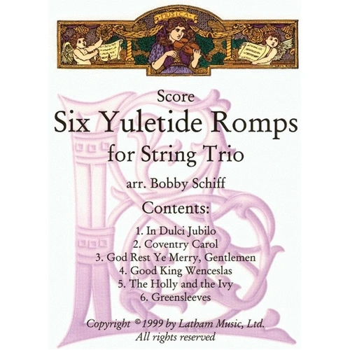 6 Yuletide Romps for String Trio - Cello, Viola, Violin