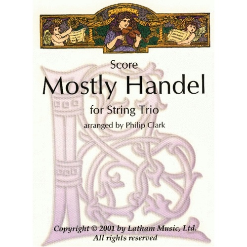 Mostly Handel For String Trio (Music Score/Parts) Book