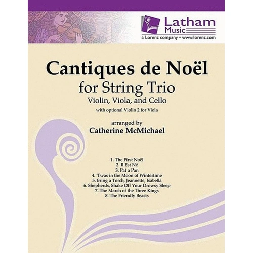 Cantiques de Noel for String Trio - Advanced Intermediate Level, Includes Optional Violin 2 for Viola