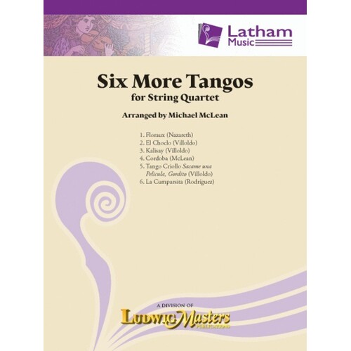 Six More Tangos For String Quartet (Music Score/Parts) Book