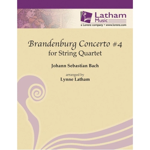 Brandenburg Concerto No. 4 String Quartet by Lynne Latham for Cello and Viola