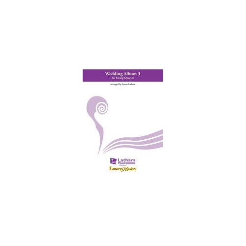 Wedding Album 3 for String Quartet by Lynne Latham