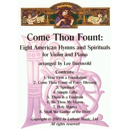 Come Thou Fount 8 Pieces for Violin/Piano Arranged by Lee Burswold