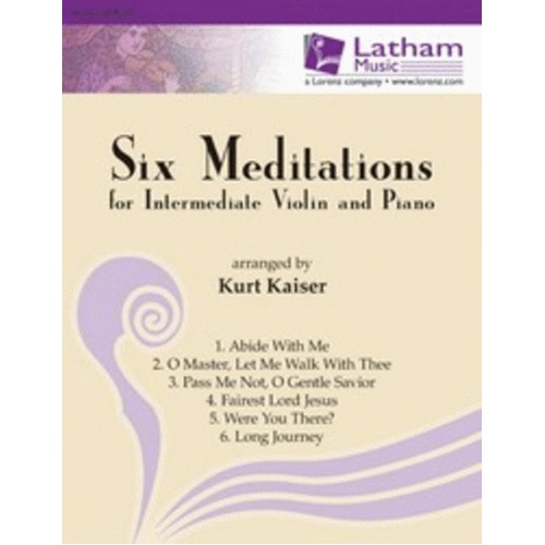 Six Meditations Arr Kaiser Intermediate Violin Piano Book