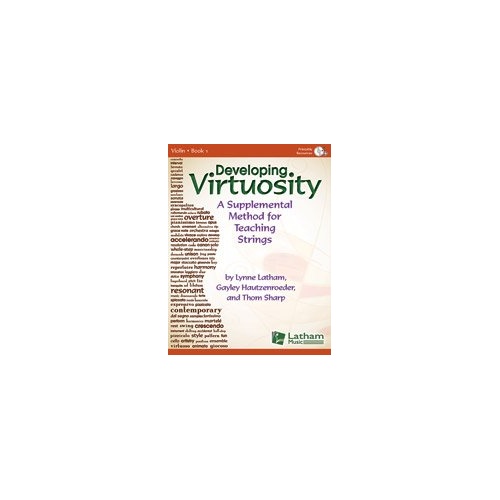 Developing Virtuosity Violin Book 1 by Gayley Hautzenroeder, Lynne Latham, Thom Sharp