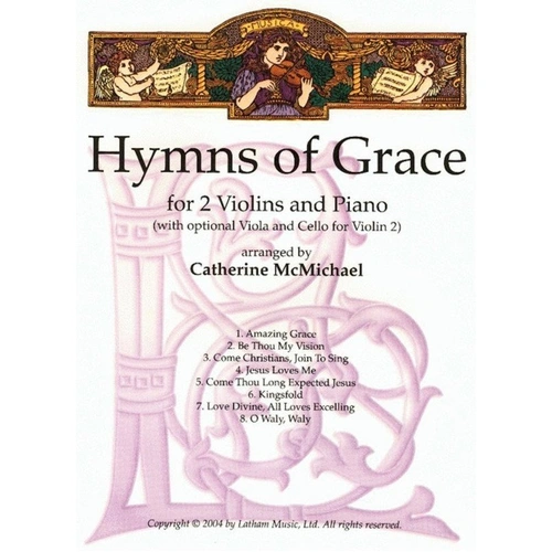 Hymns of Grace for 2 Violins and Piano Arranged by McMichael