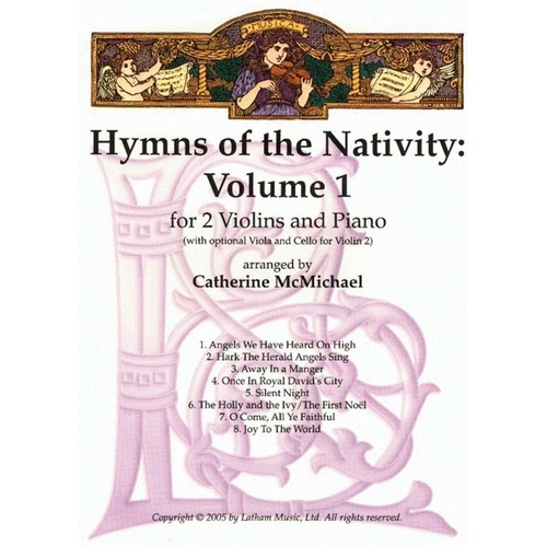 Hymns of Nativity Vol 1 for 2 Violins and Piano Arranged by McMichael