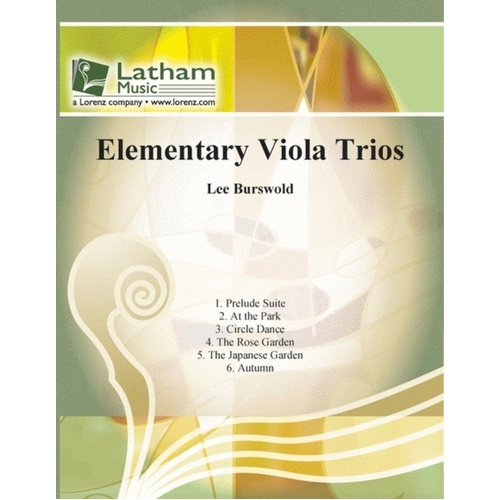 Elementary Viola Trios by Lee Burswold - Six Original Trios in C, G, D Keys, Equal Parts, 4/4, 3/4, 6/8 Meters