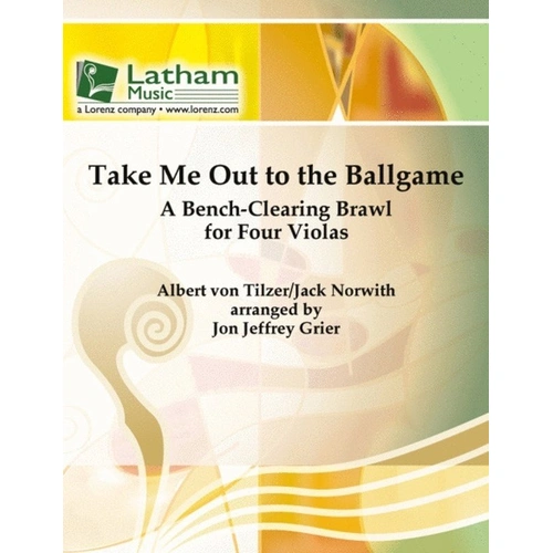 Take Me Out to the Ball Game for Viola Quartet by Jon Jeffrey Grier