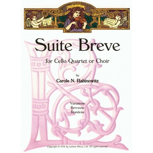Rabinowitz - Suite Breve for Cello Quartet/Choir SC/PTS