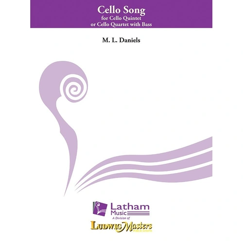Cello Song for Cello Quintet or Quartet with Bass - M.L. Daniels - Latham Music - Cello Ensemble - 1 Page