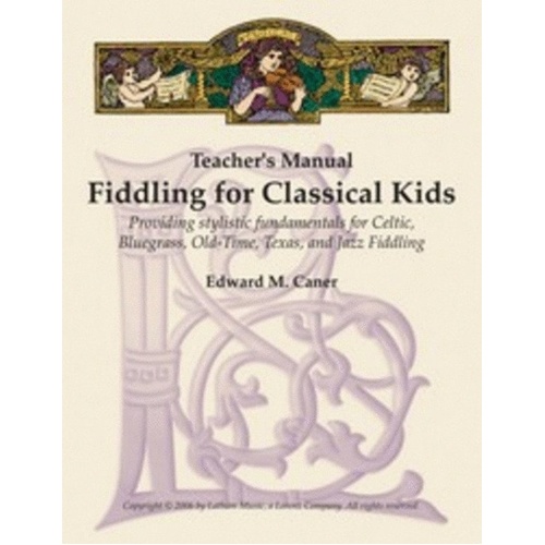 Fiddling for Classical Kids Teachers Manual BK/C