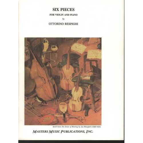 Respighi - 6 Pieces For Violin/Piano (Softcover Book)