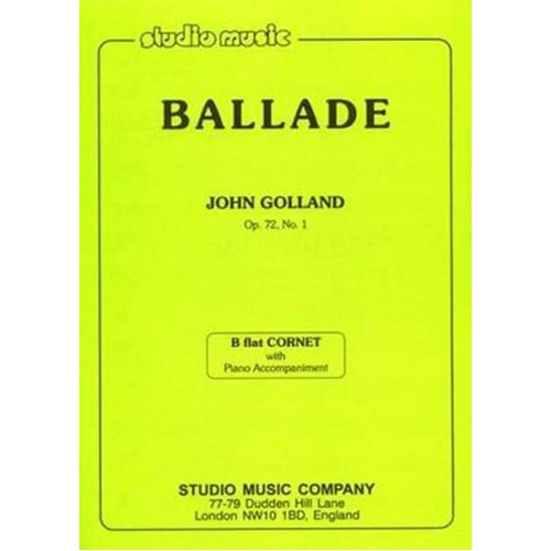 Golland - Ballade Op 72 No 1 for Cornet/Piano - Trumpet Music Score