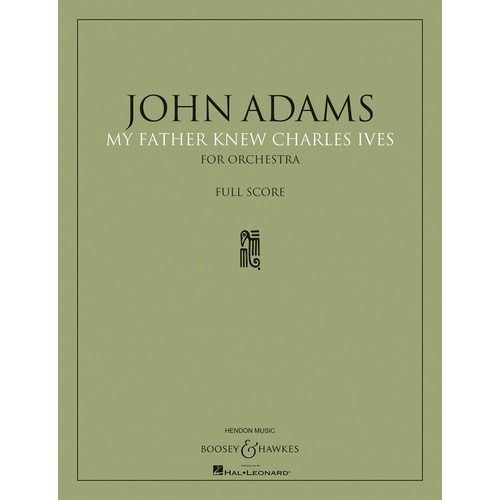 My Father Knew Charles Ives Full Score Book