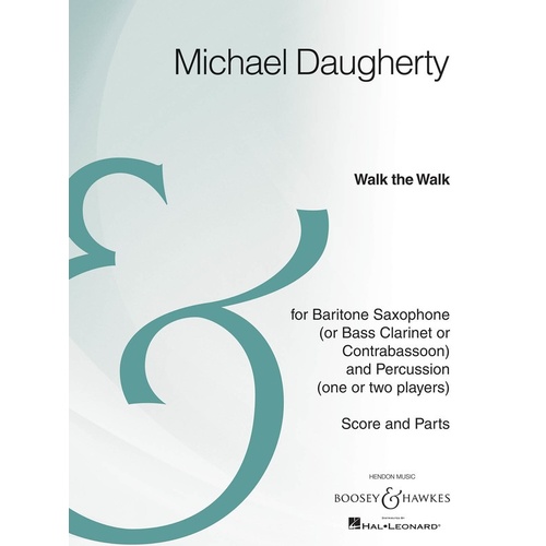 Walk The Walk Baritone Sax/Percussion Score/Parts Book