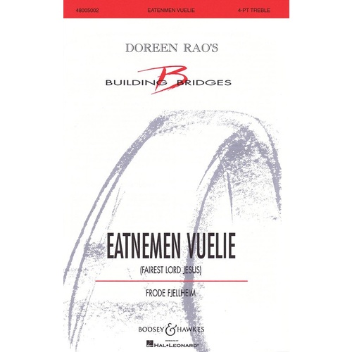 Eatnemen Vuelie (Fairest Lord Jesus) SSAa Book