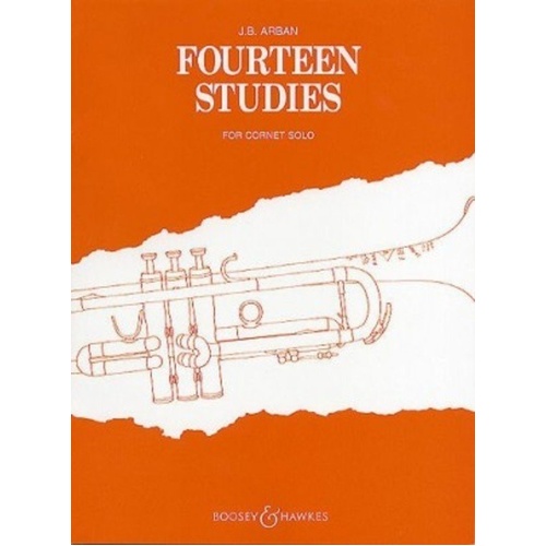 Arban - Fourteen Studies for Trumpet (Cornet) by Jean-Baptiste Arban, Boosey & Hawkes, 17 Pages