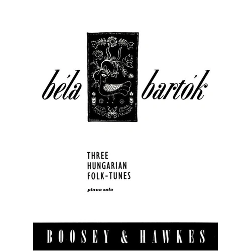 Three Hungarian Folk Tunes for Piano by Bela Bartok
